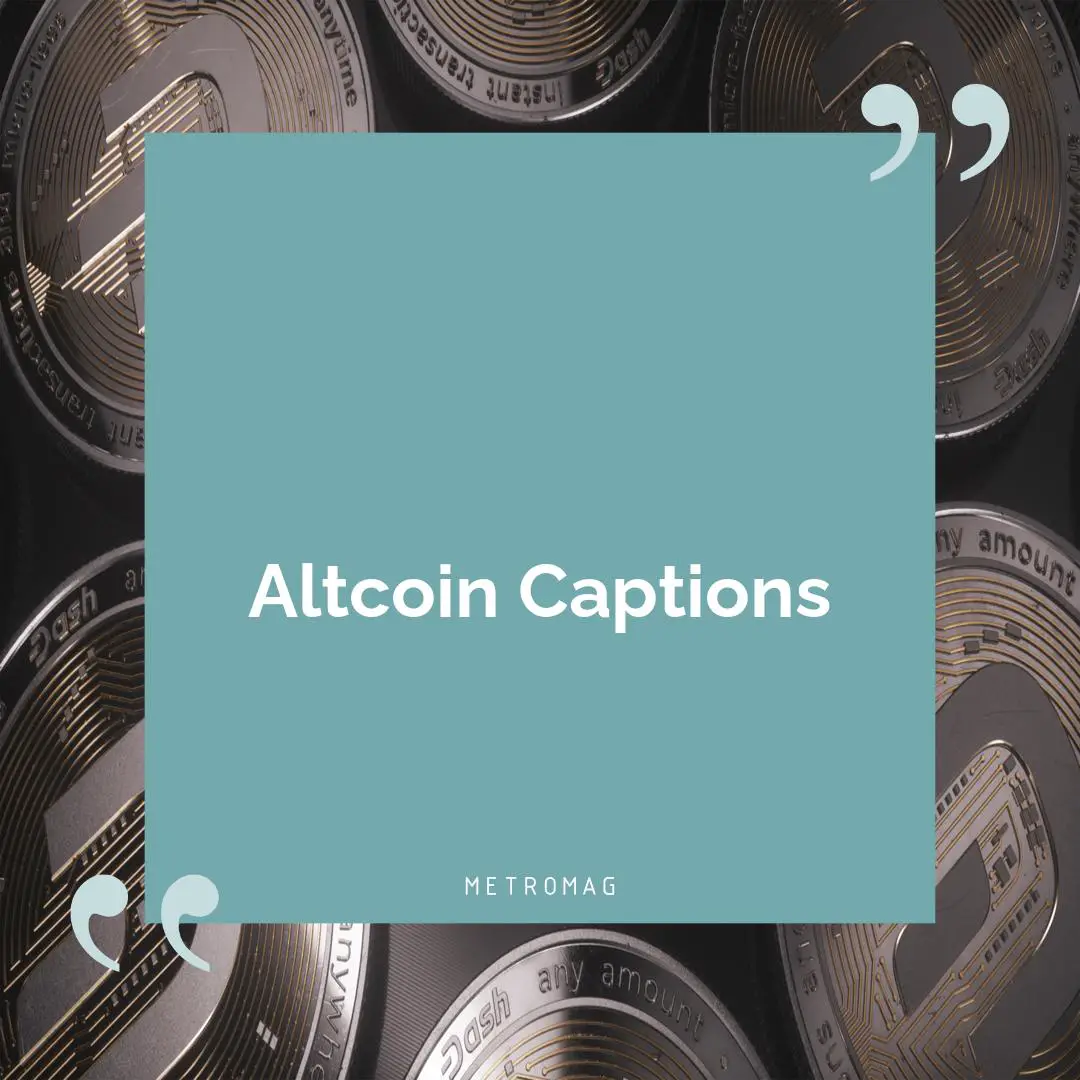 Altcoin Captions