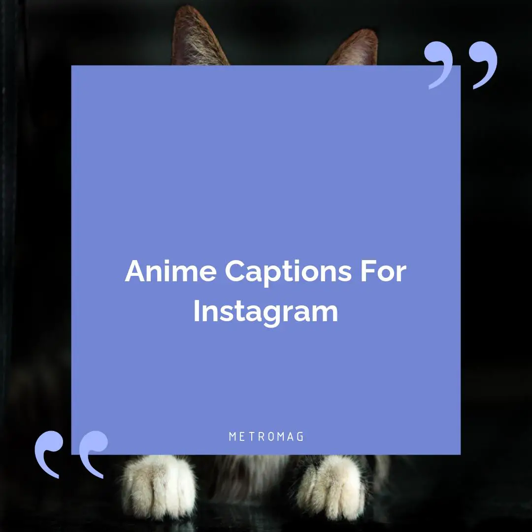 Anime Captions For Instagram