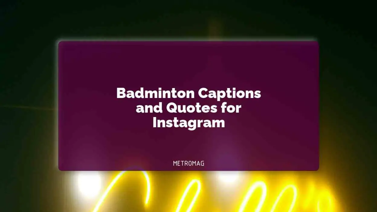 Badminton Captions and Quotes for Instagram