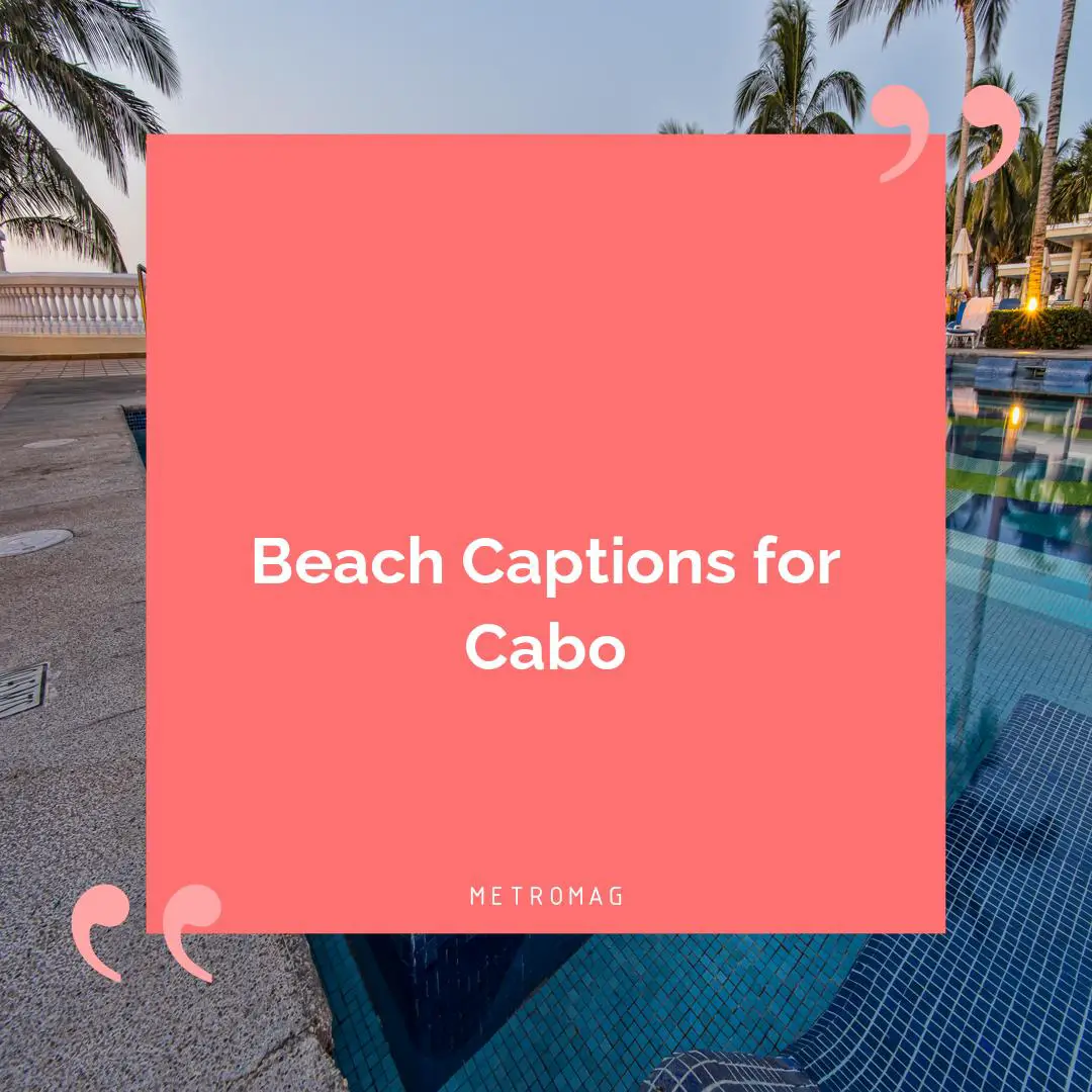 Beach Captions for Cabo