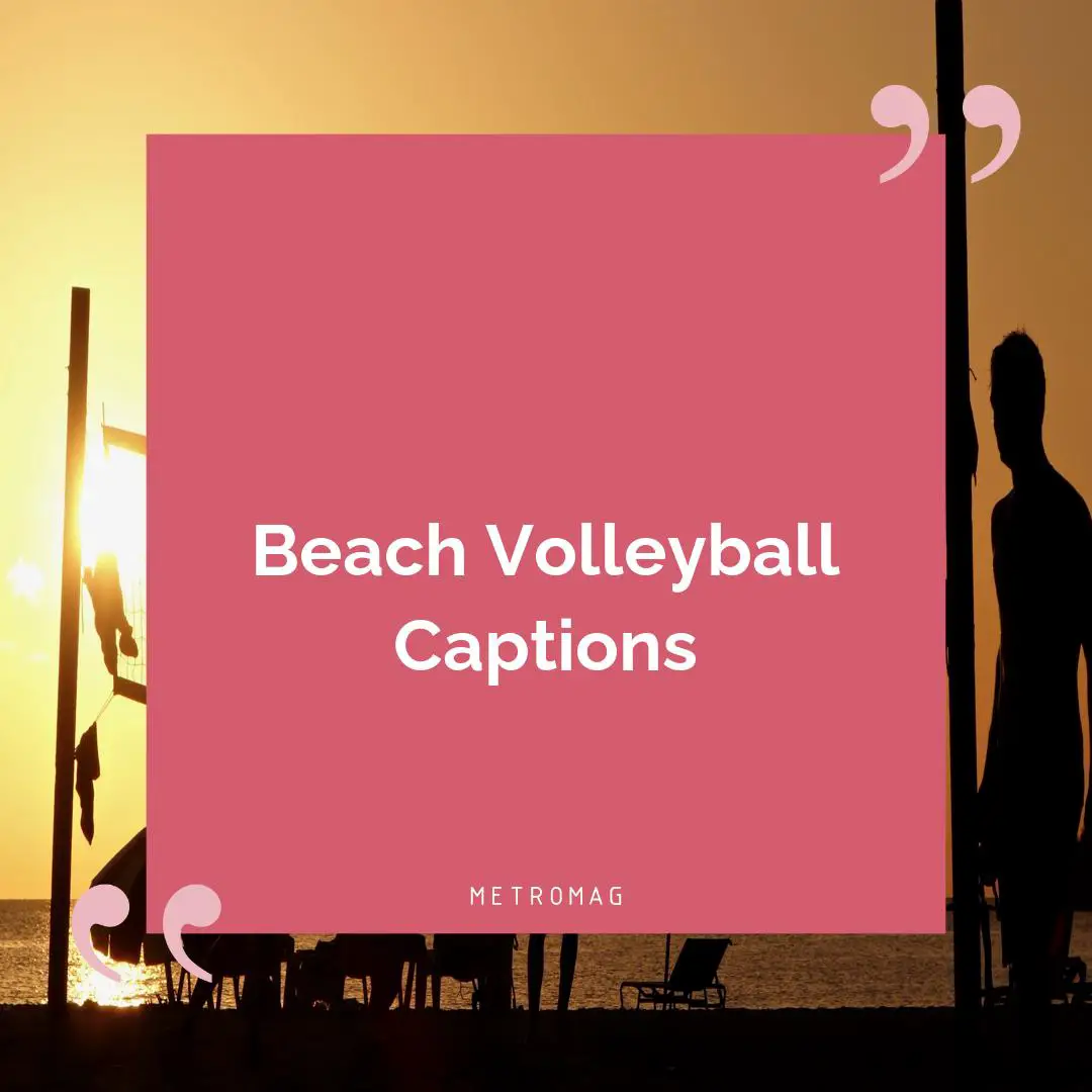 Beach Volleyball Captions