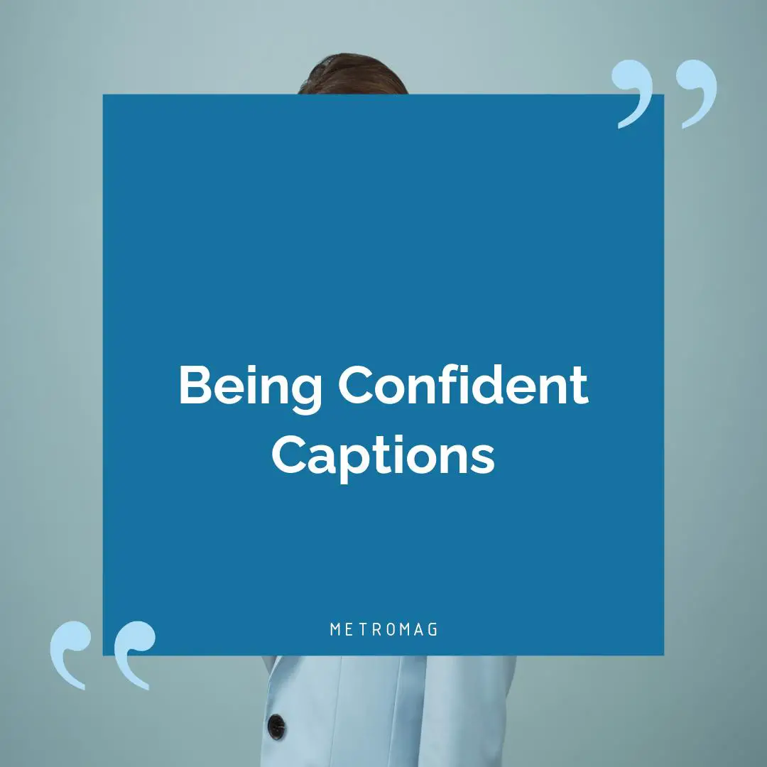 Being Confident Captions