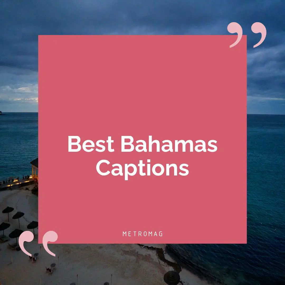 Best Bahamas Captions