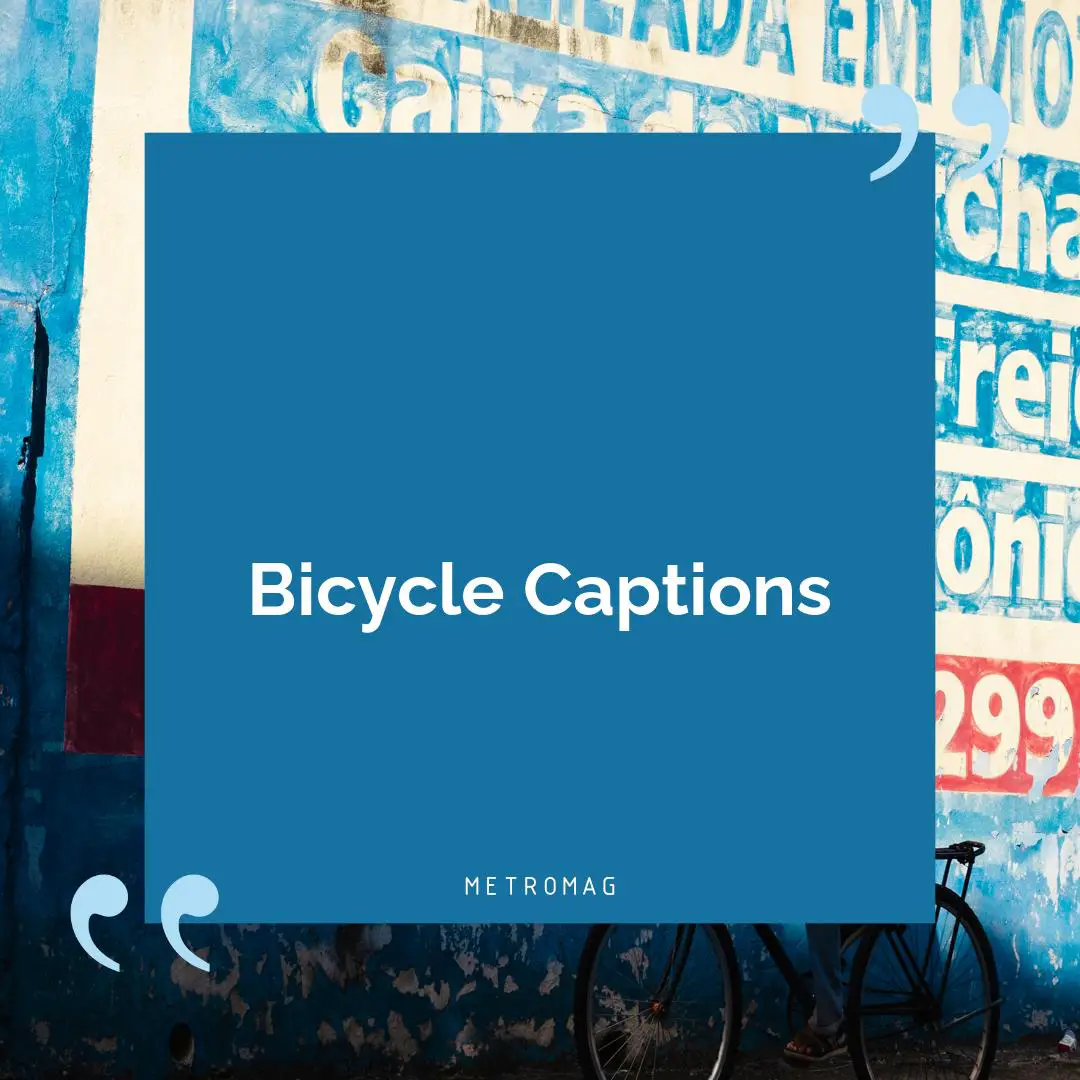 Bicycle Captions