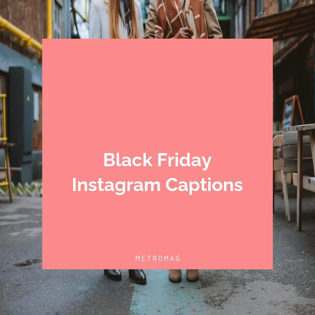 Black Friday Instagram Captions