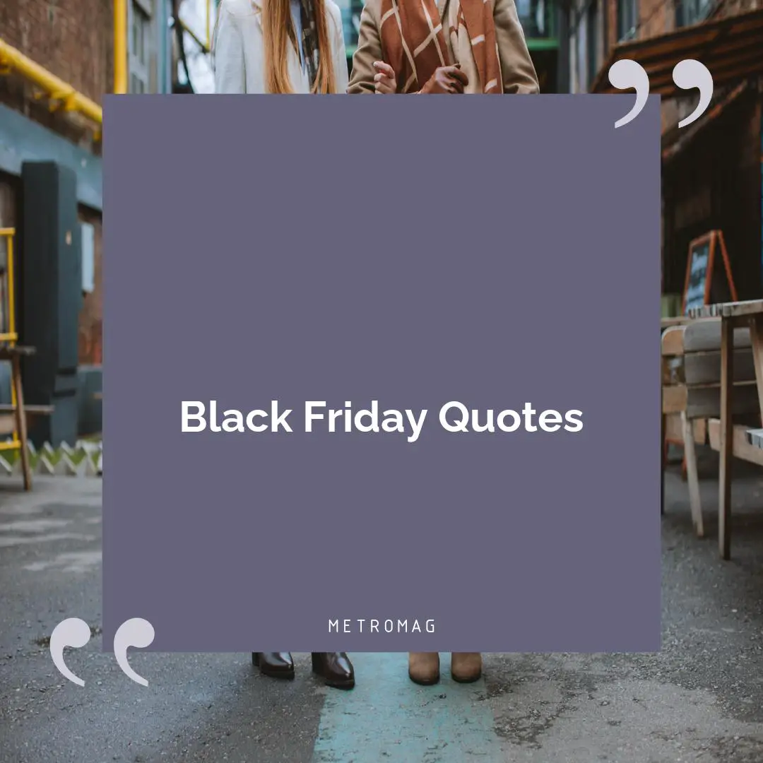 Black Friday Quotes