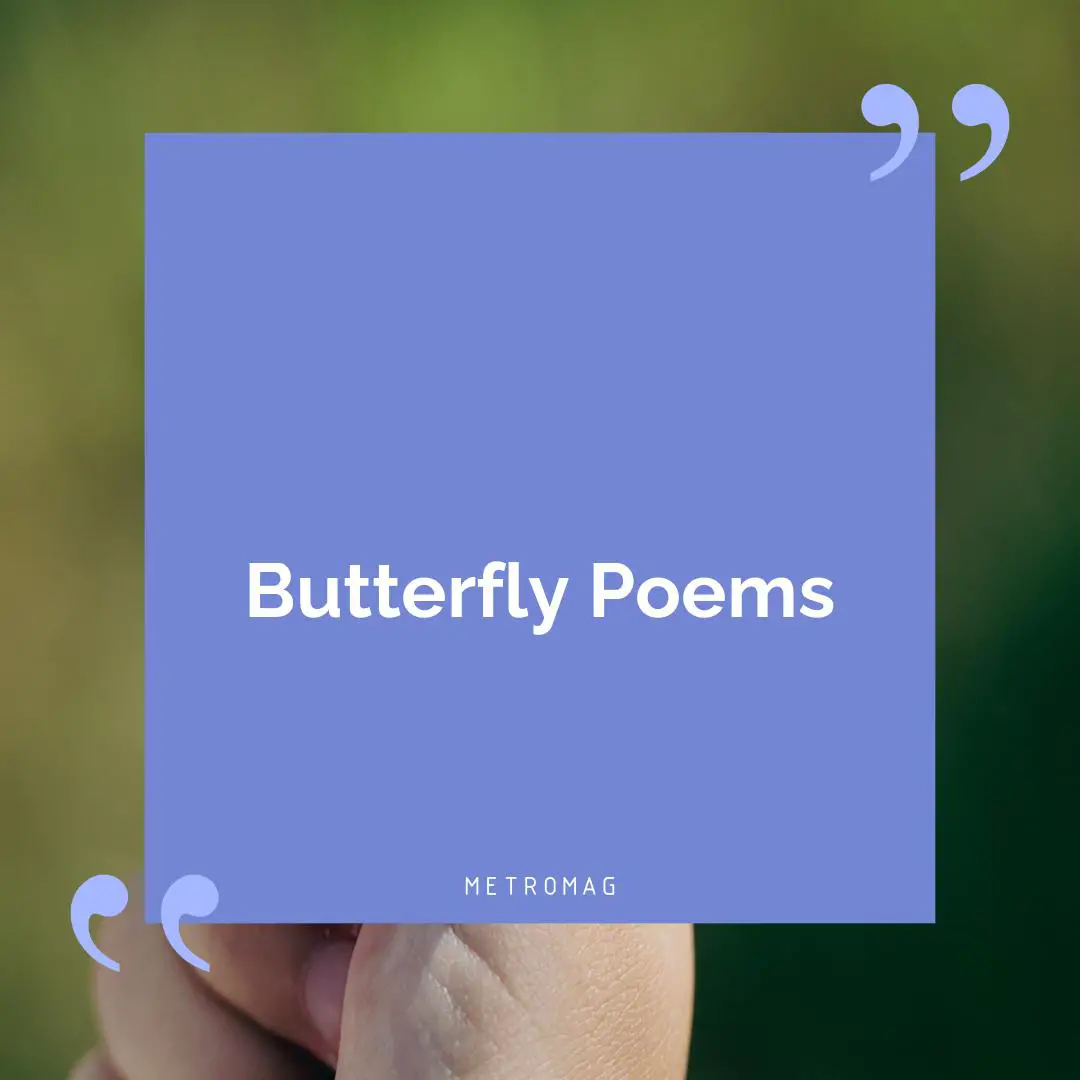 Butterfly Poems