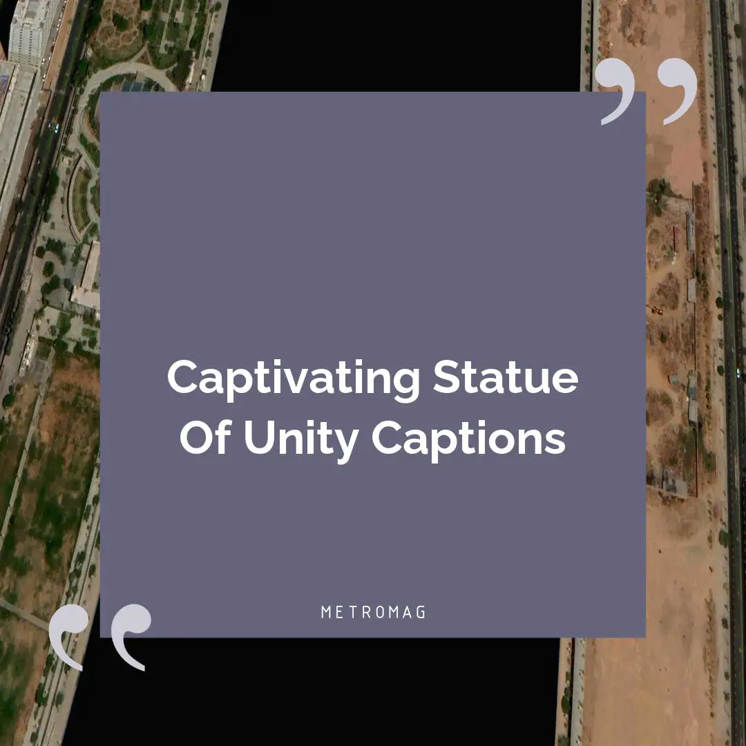 Captivating Statue Of Unity Captions