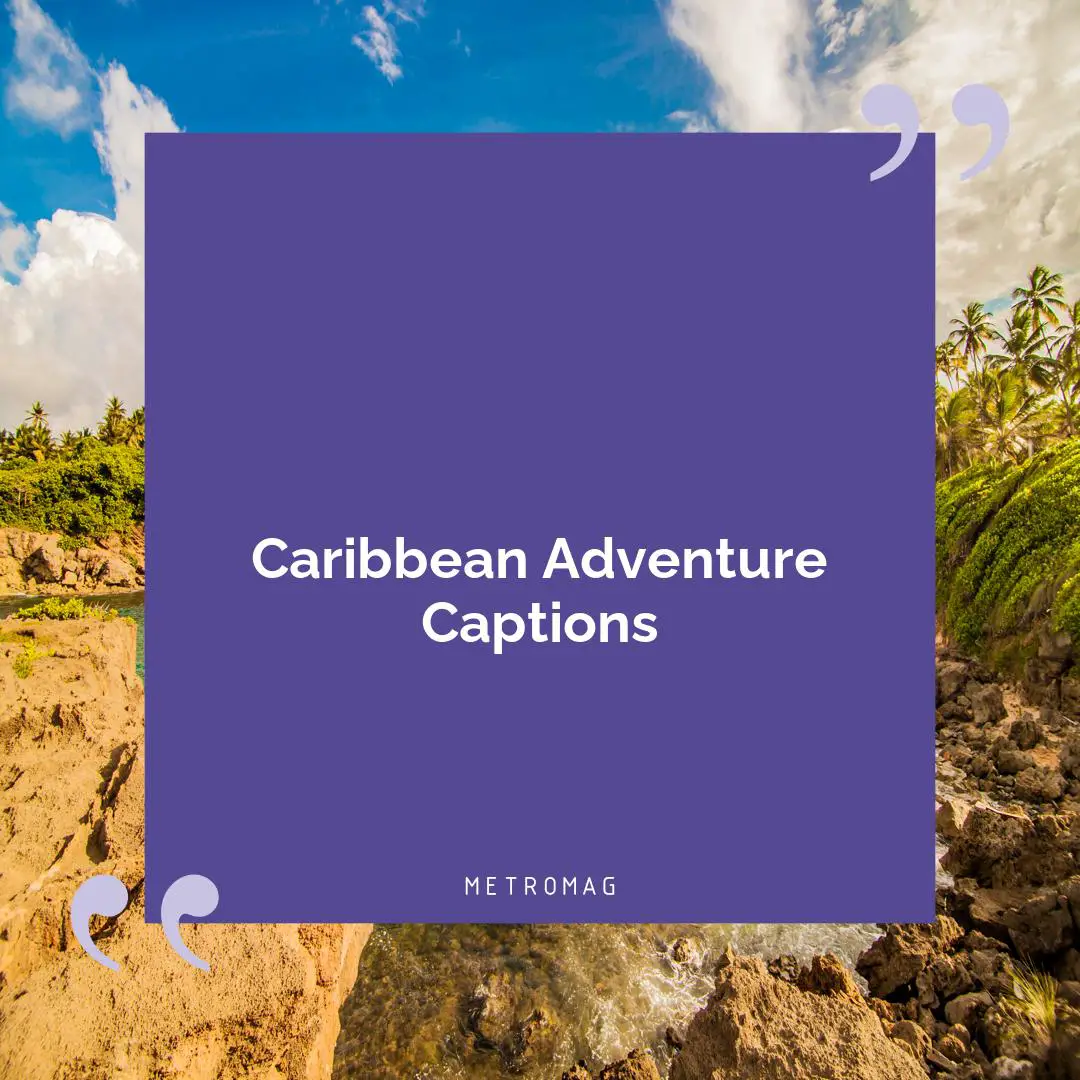 Caribbean Adventure Captions
