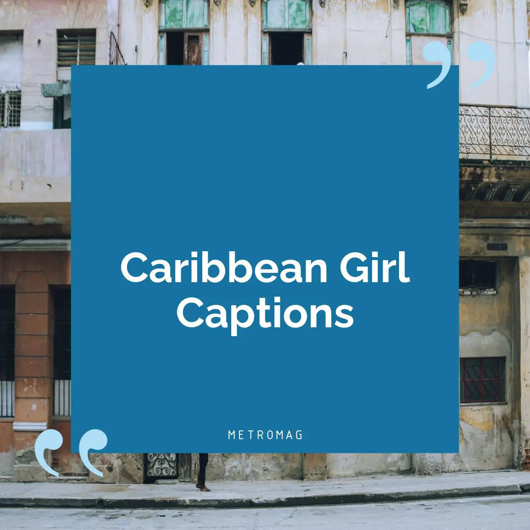 Caribbean Girl Captions