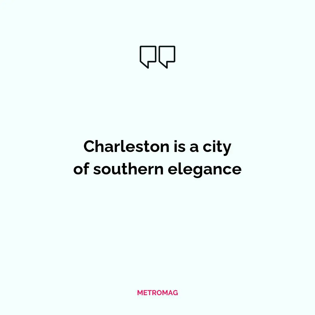 Charleston is a city of southern elegance