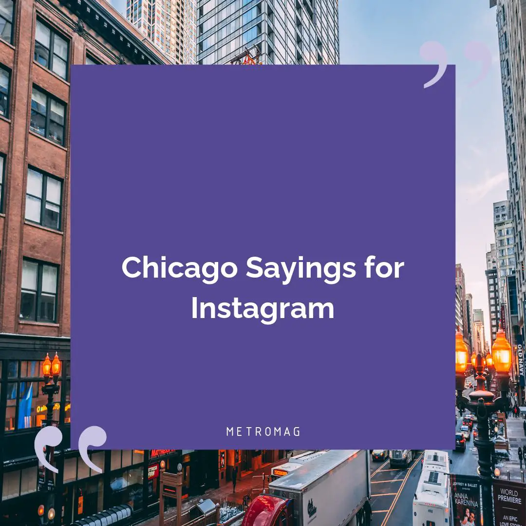 Chicago Sayings for Instagram