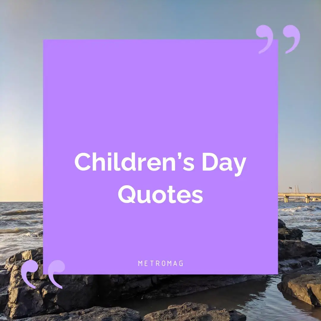 Children’s Day Quotes