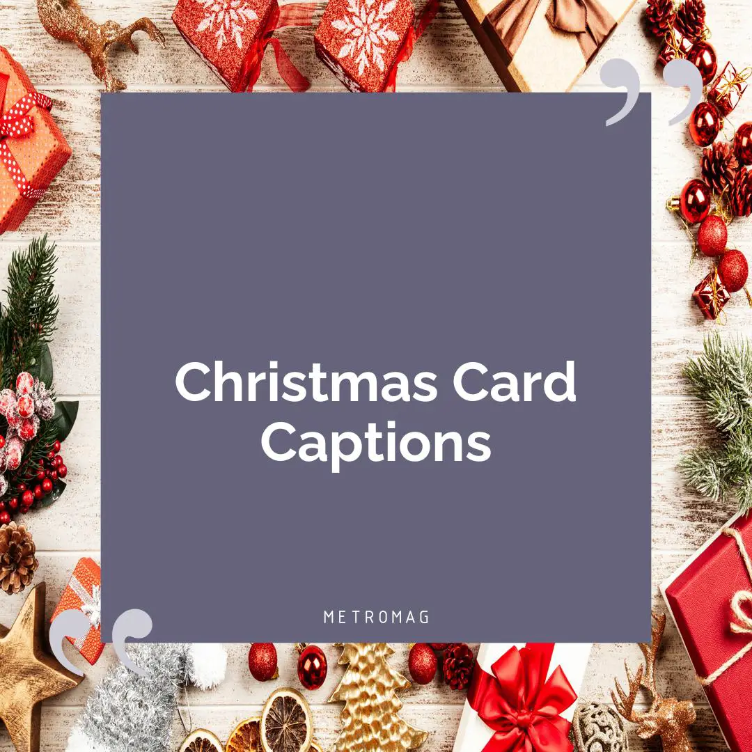 Christmas Card Captions