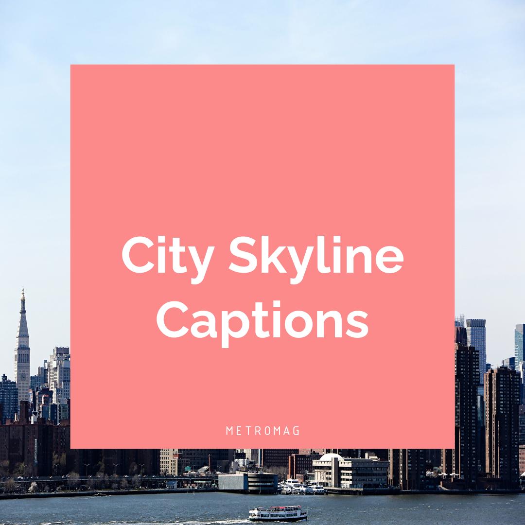 City Skyline Captions