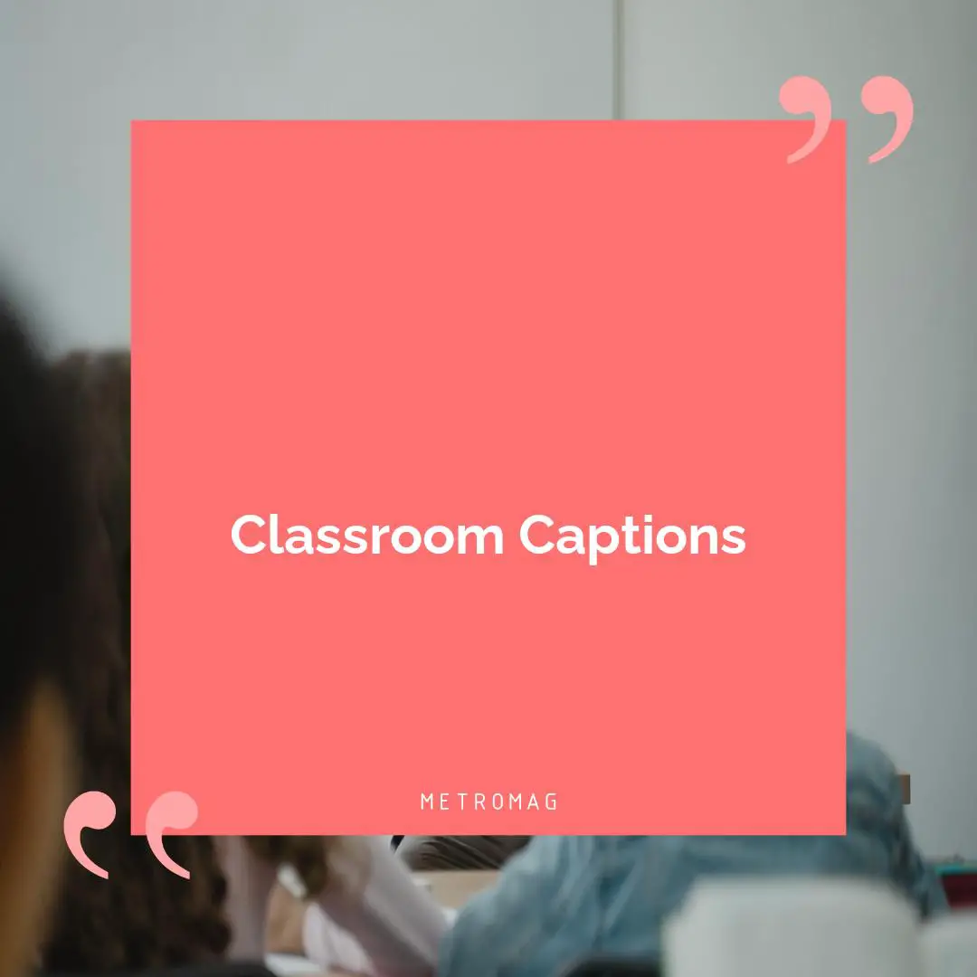 Classroom Captions