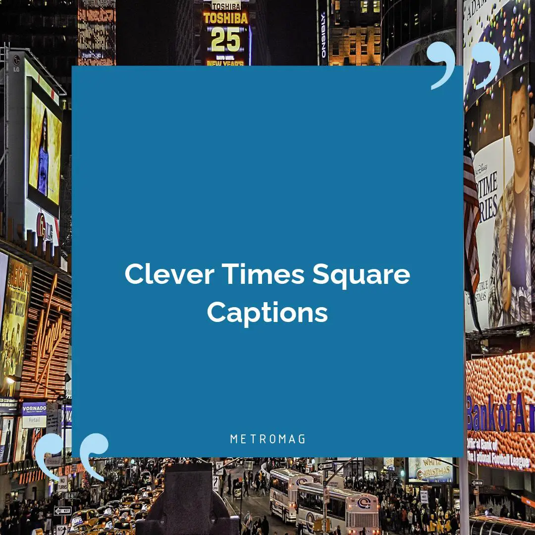 Clever Times Square Captions