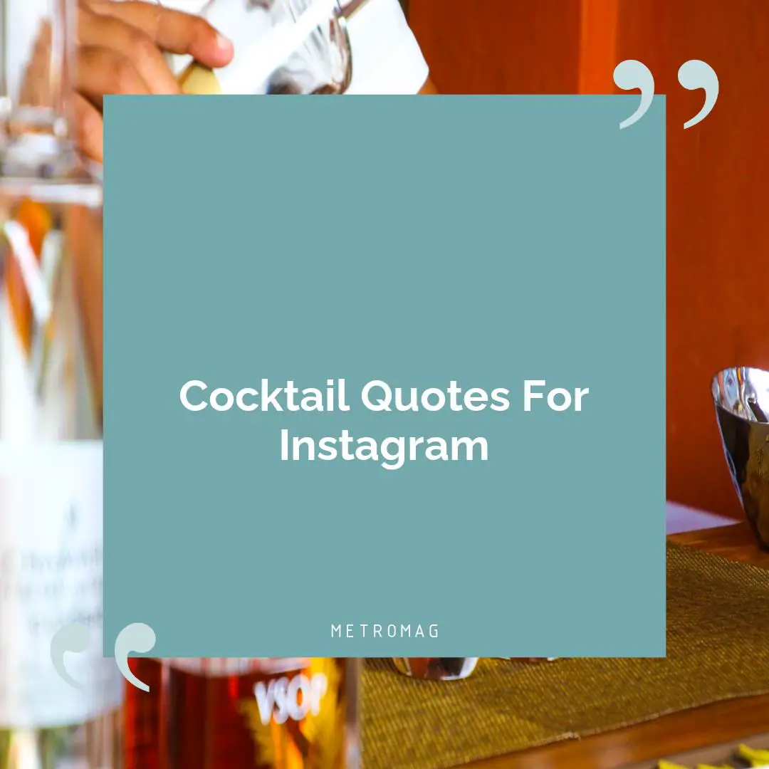 Cocktail Quotes For Instagram