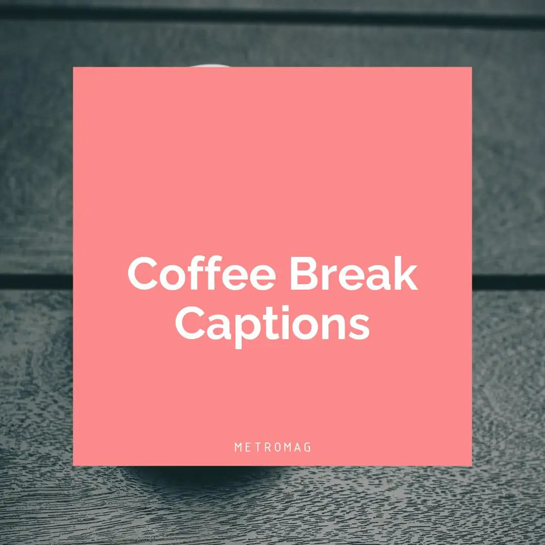 Coffee Break Captions