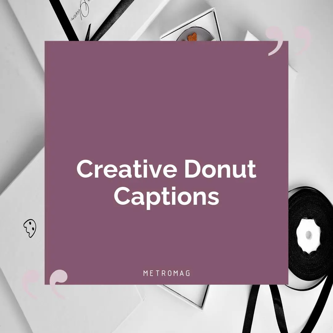 Creative Donut Captions