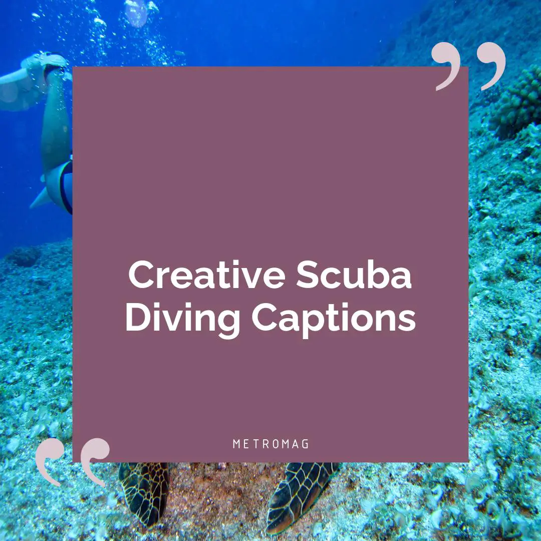 Creative Scuba Diving Captions