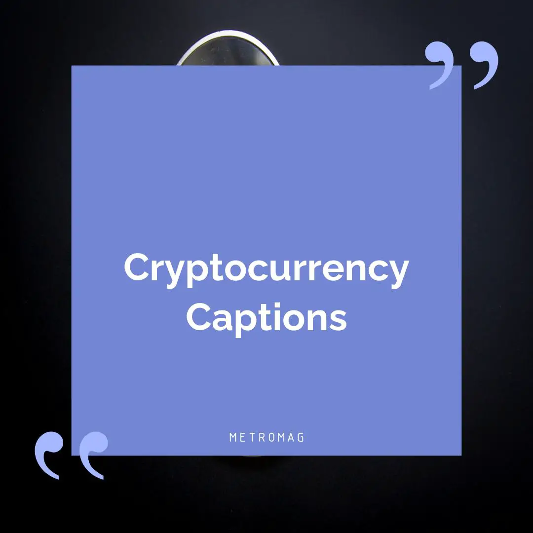 Cryptocurrency Captions