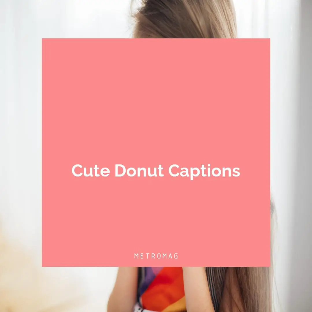 Cute Donut Captions