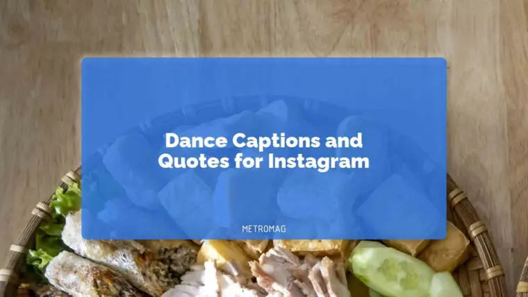Dance Captions and Quotes for Instagram
