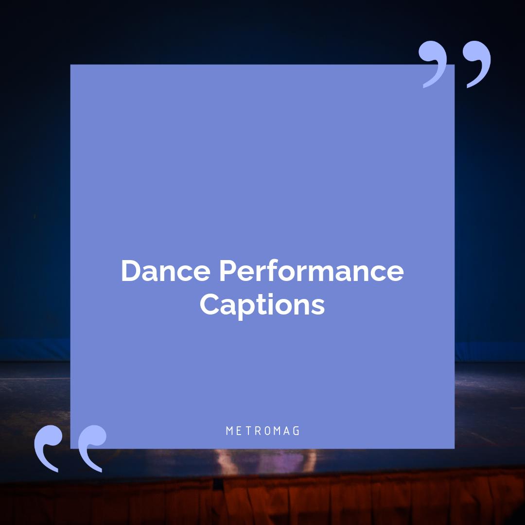 Dance Performance Captions