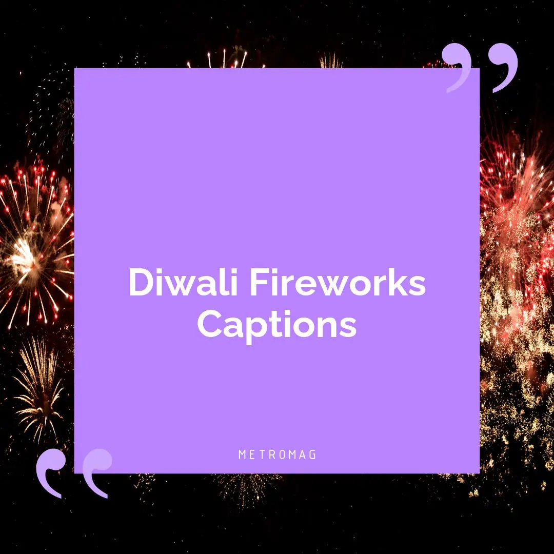 Diwali Fireworks Captions