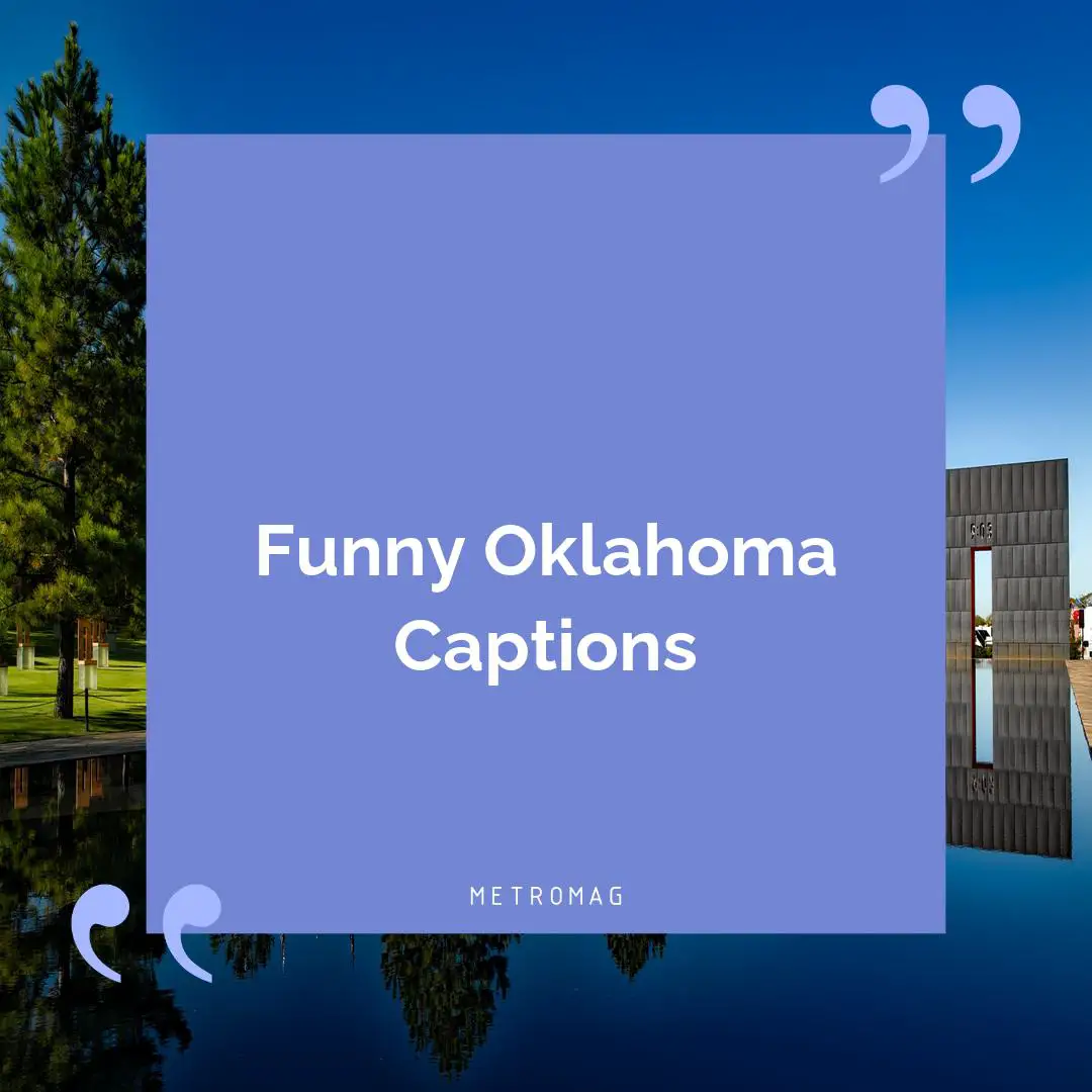 Funny Oklahoma Captions