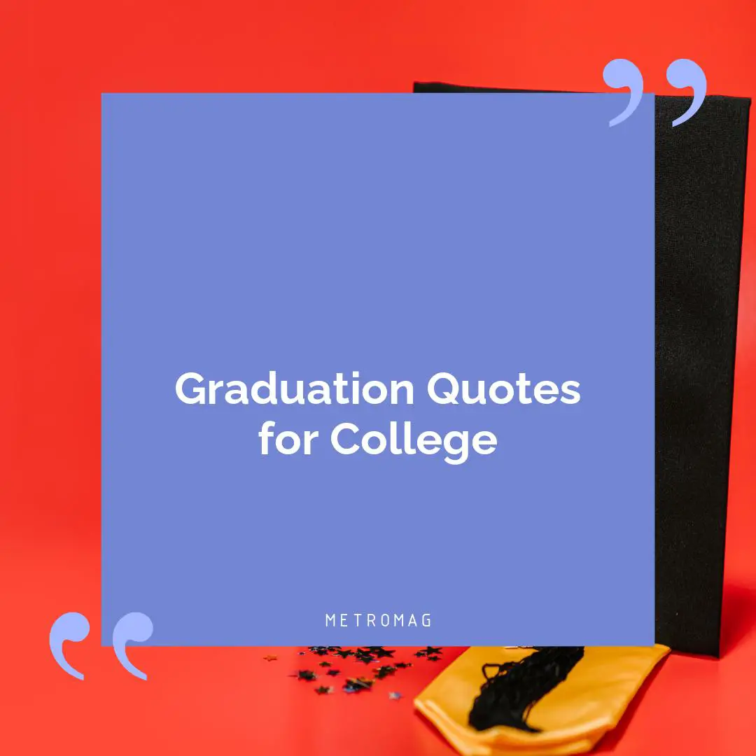 Graduation Quotes for College