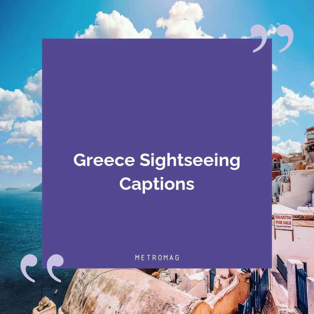 Greece Sightseeing Captions