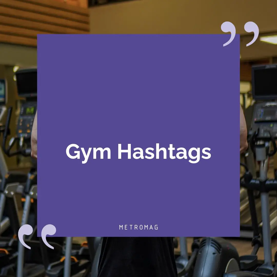 Gym Hashtags