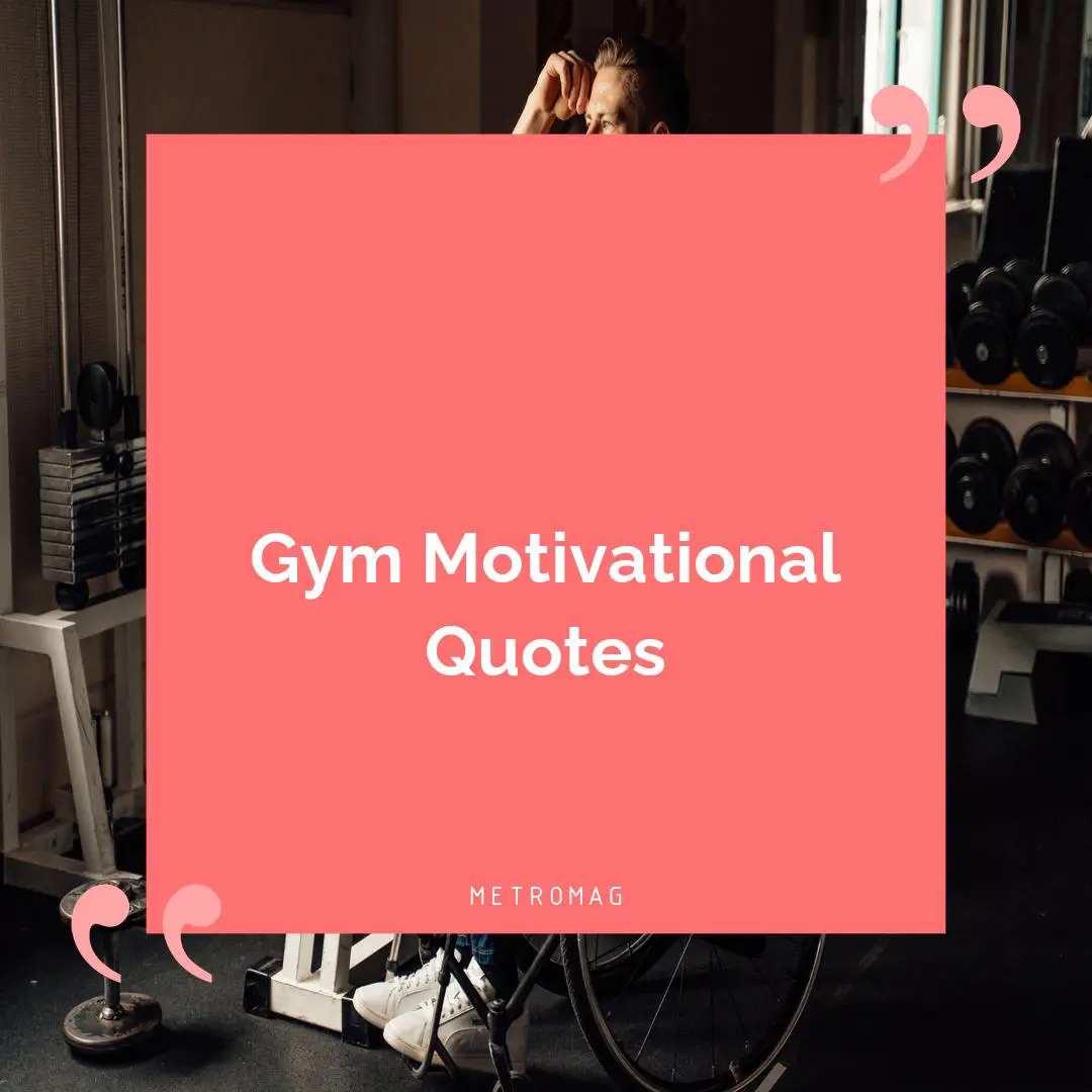 Gym Motivational Quotes