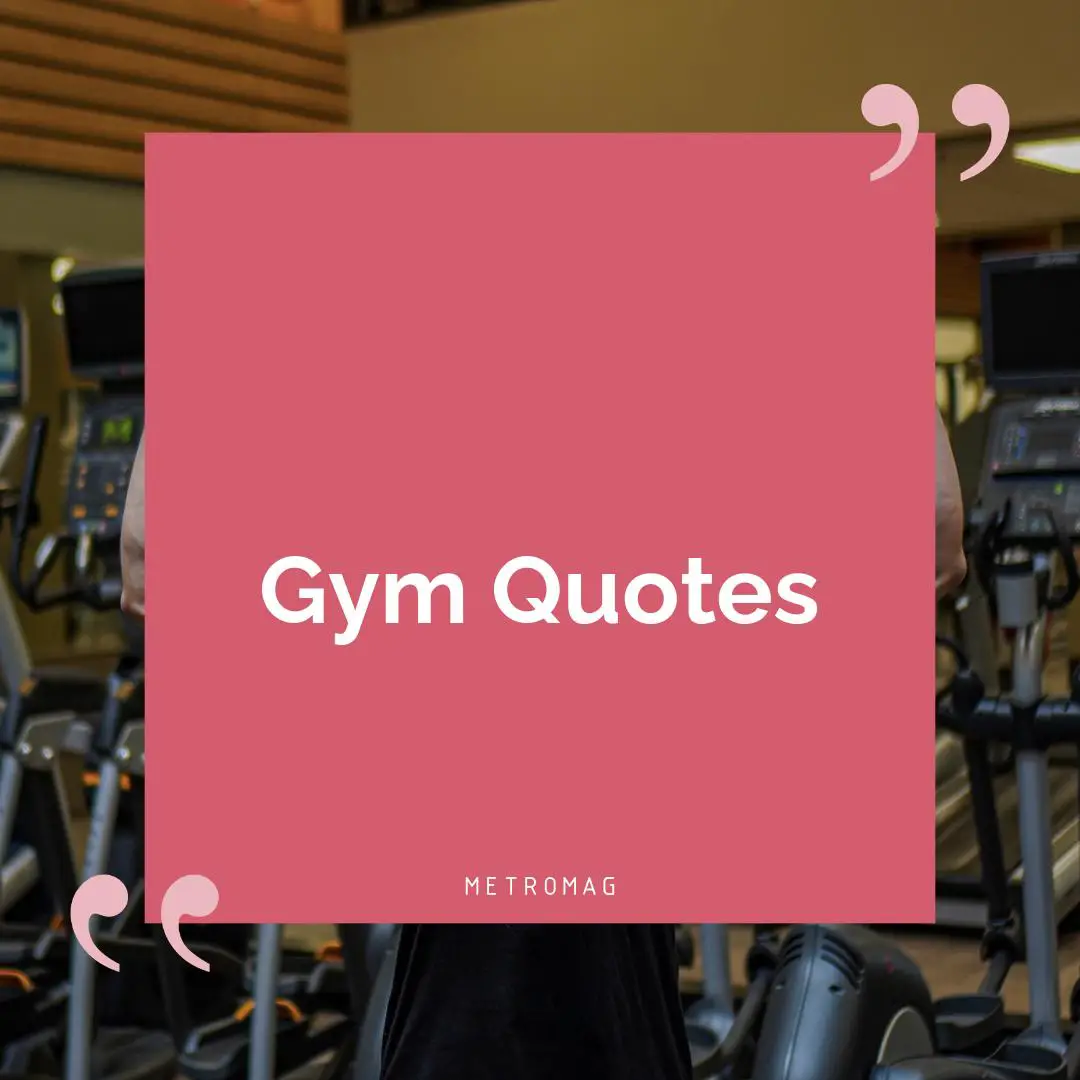 Gym Quotes