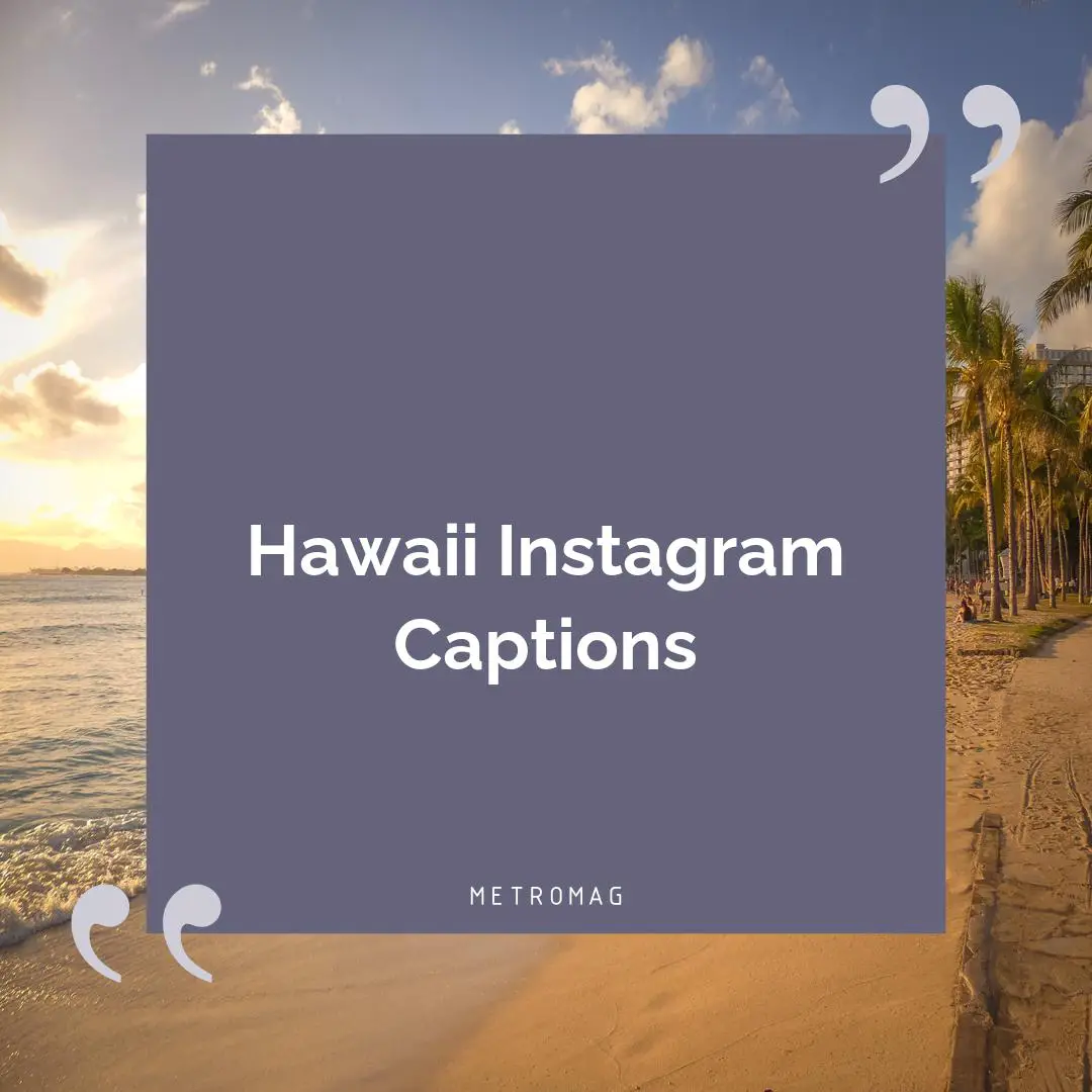 Hawaii Instagram Captions