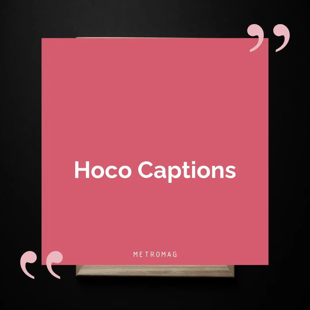 Hoco Captions
