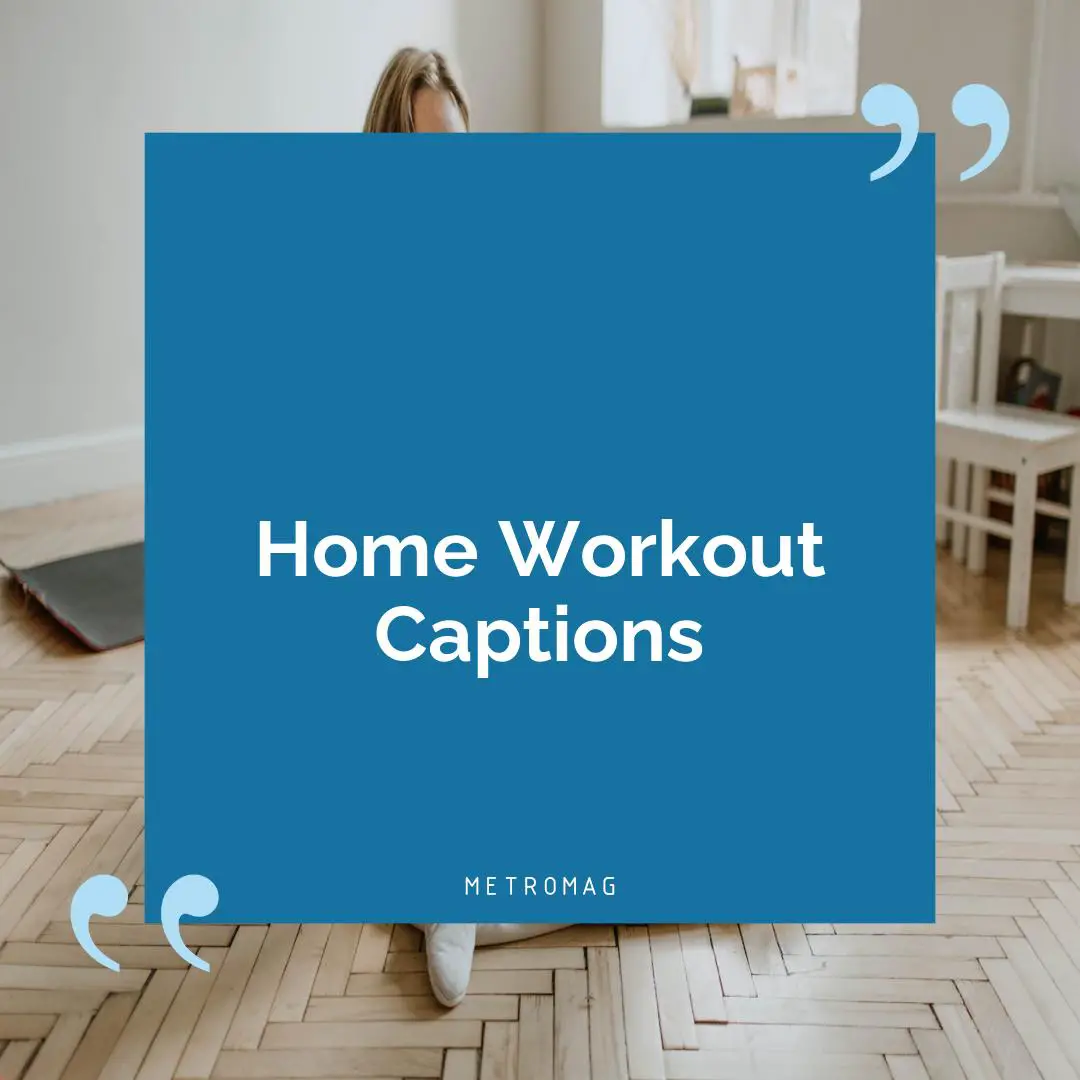Home Workout Captions