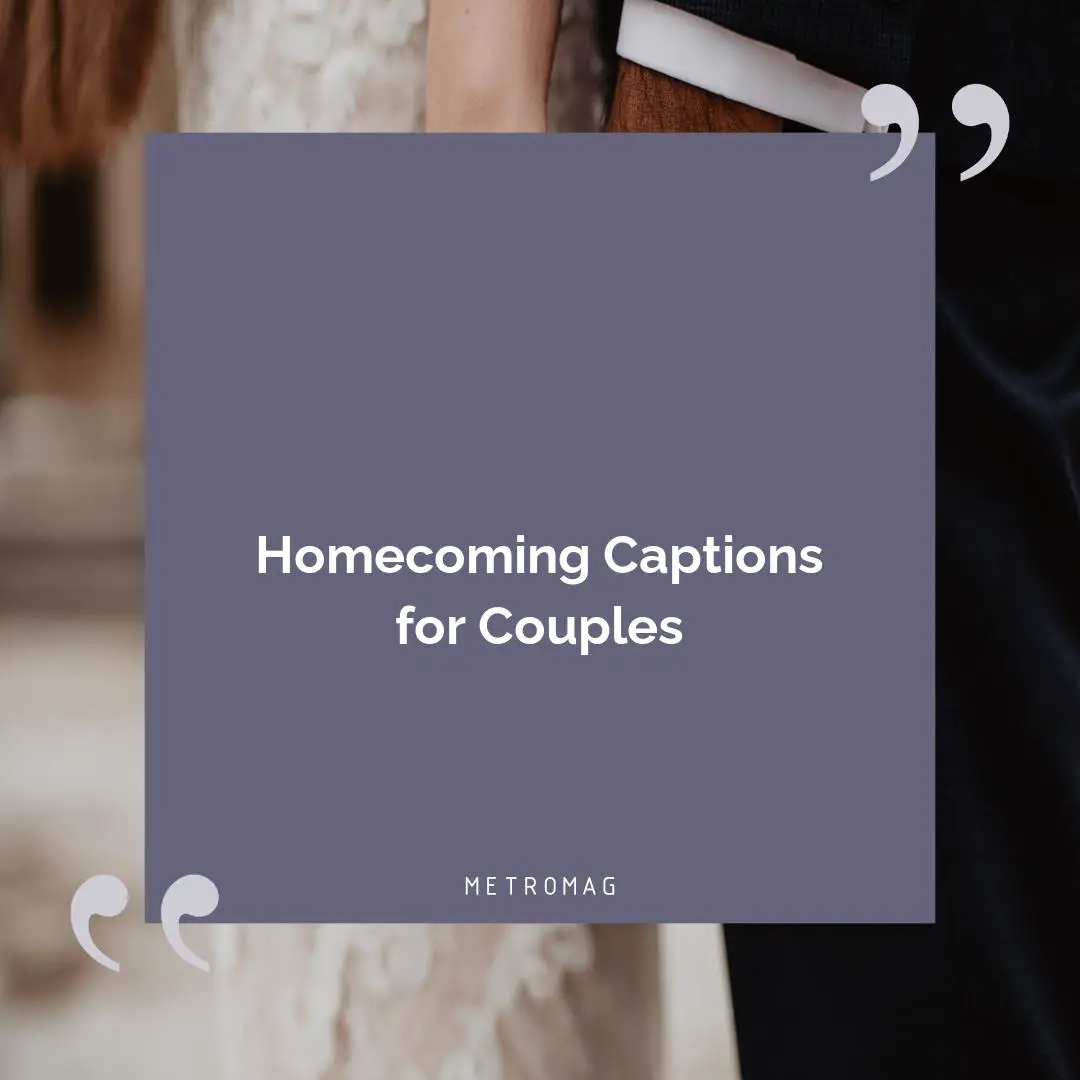 Homecoming Captions for Couples