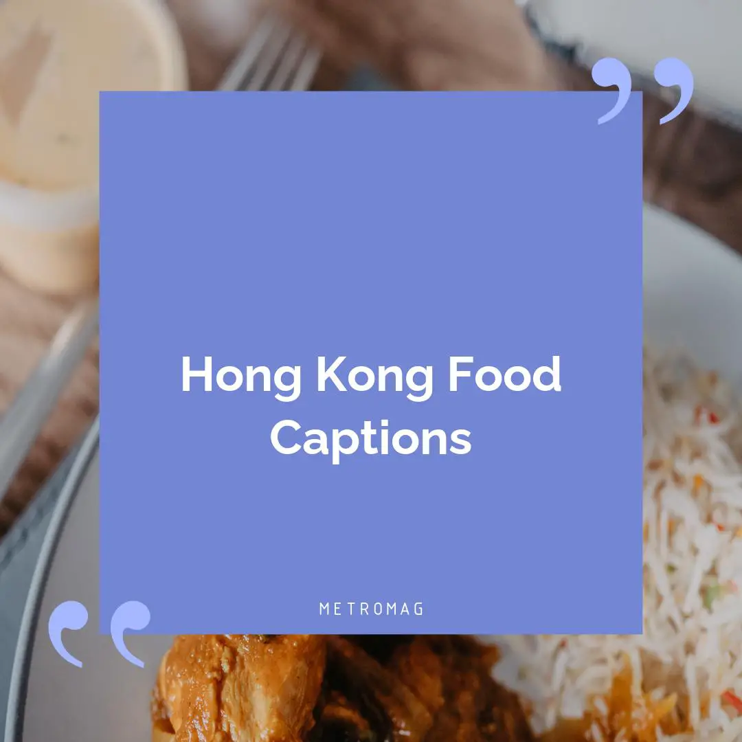 Hong Kong Food Captions