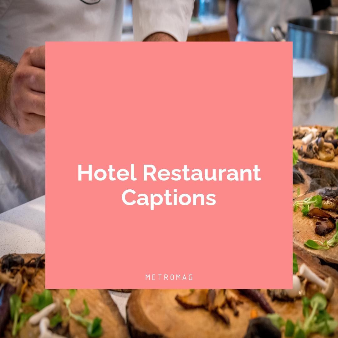 Hotel Restaurant Captions
