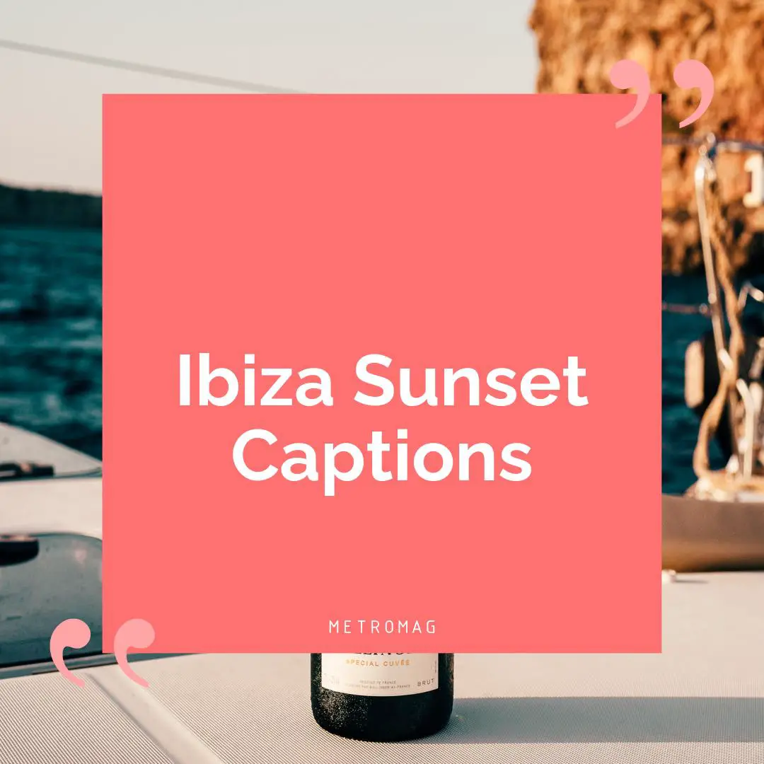 Ibiza Sunset Captions