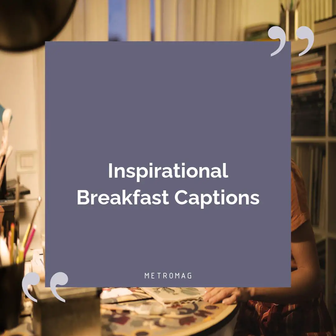 Inspirational Breakfast Captions