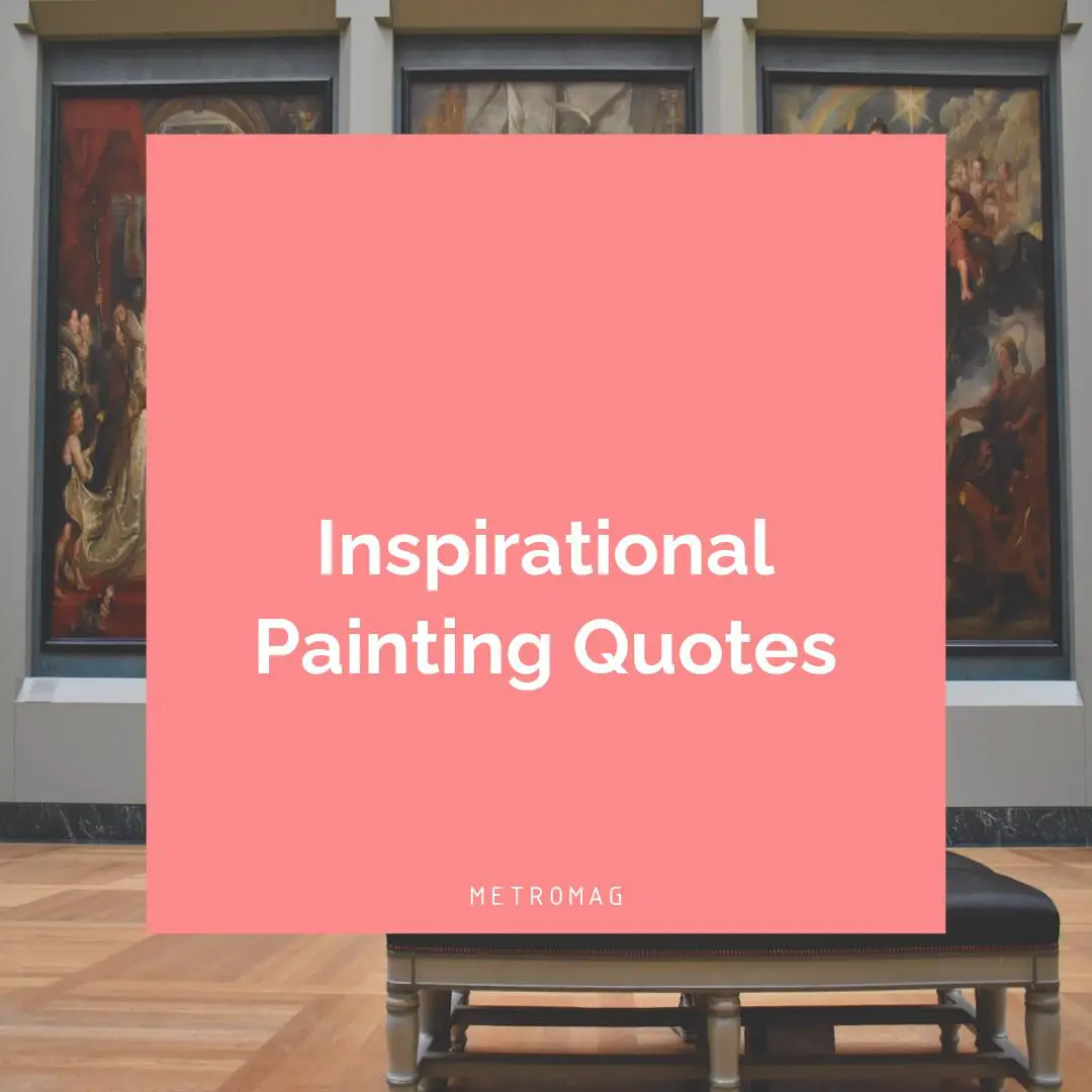Inspirational Painting Quotes