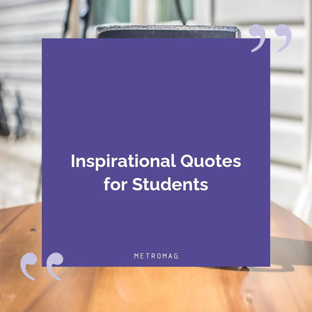 Inspirational Quotes for Students