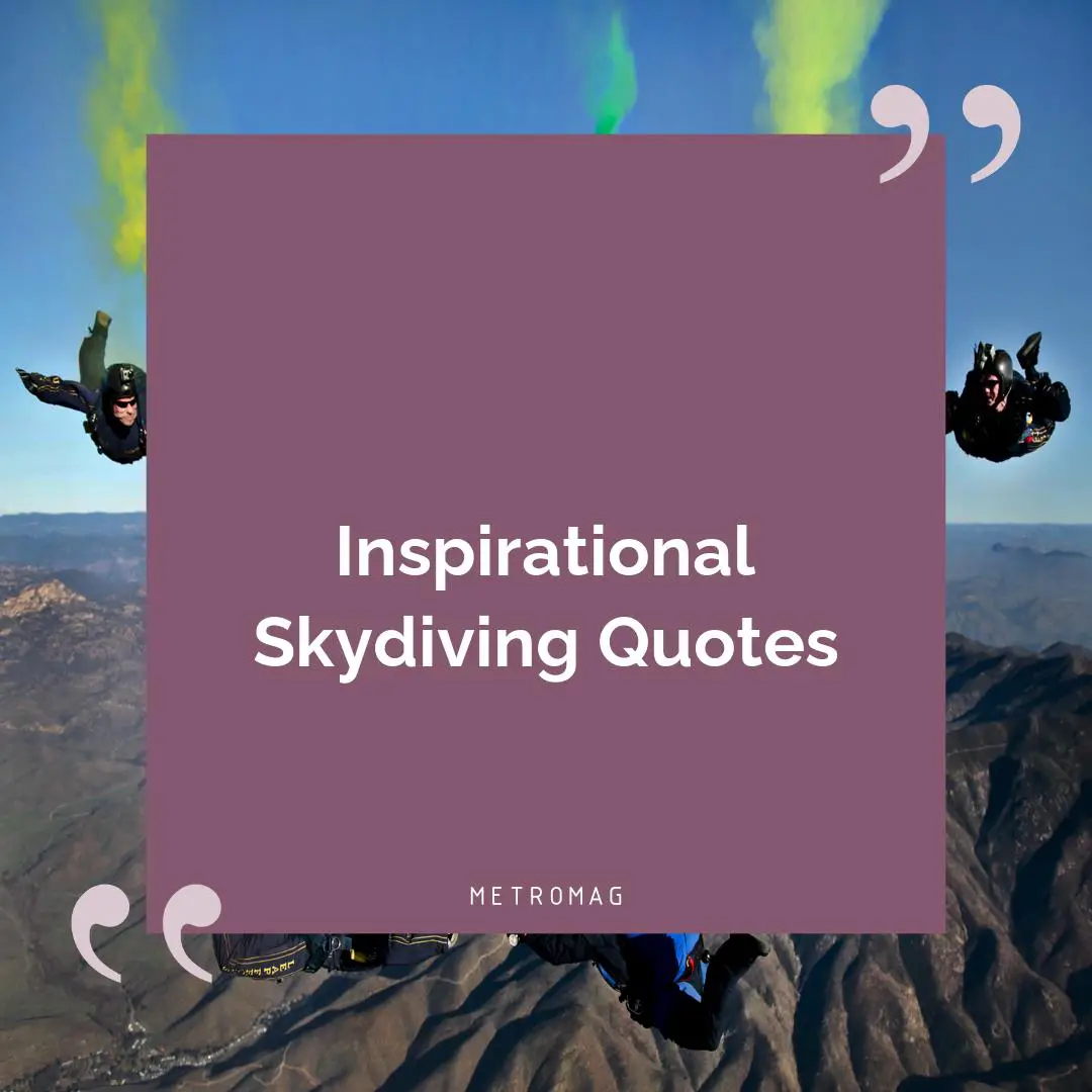Inspirational Skydiving Quotes