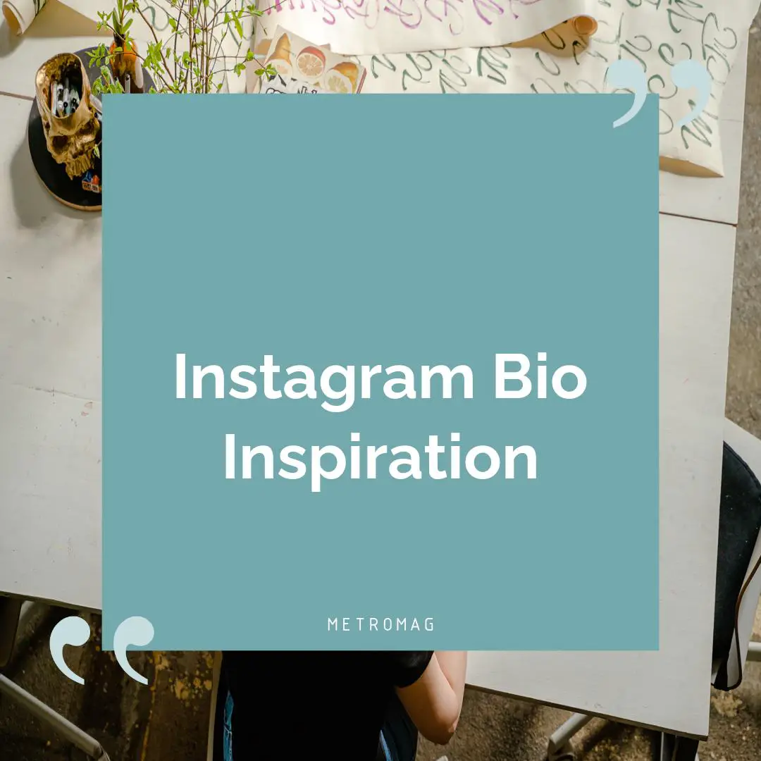 Instagram Bio Inspiration