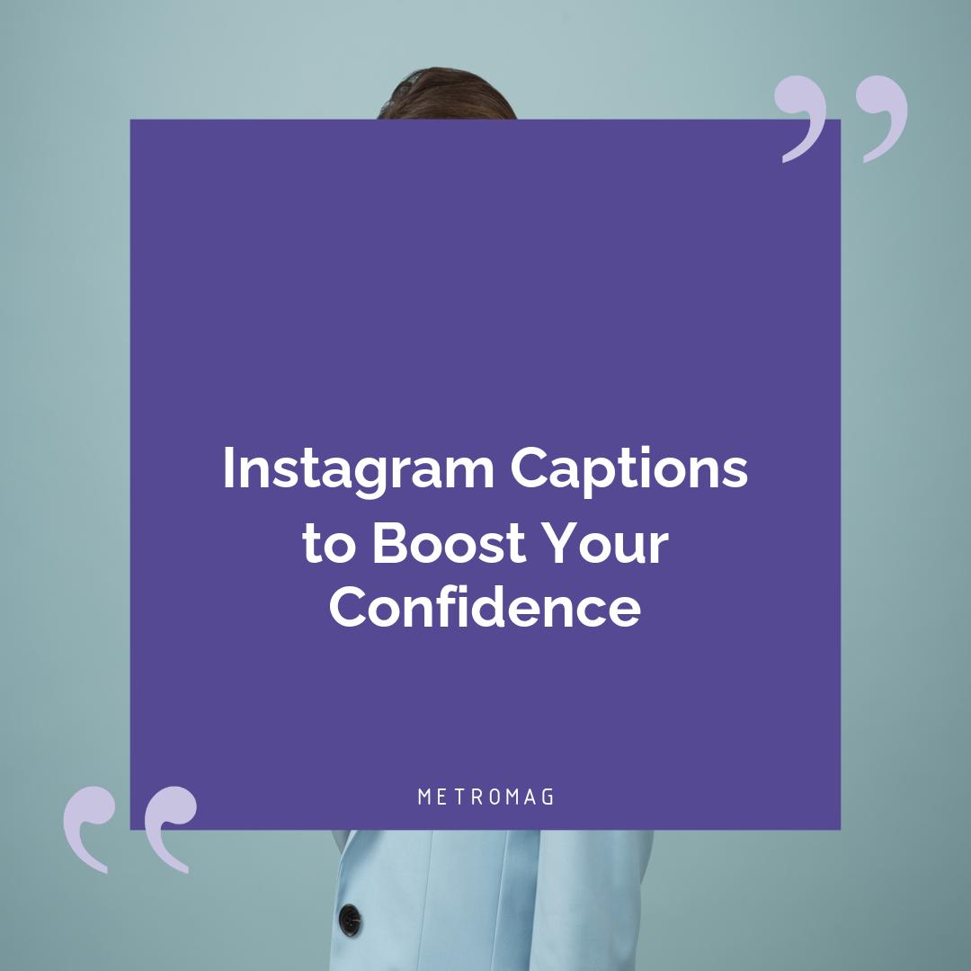 Instagram Captions to Boost Your Confidence