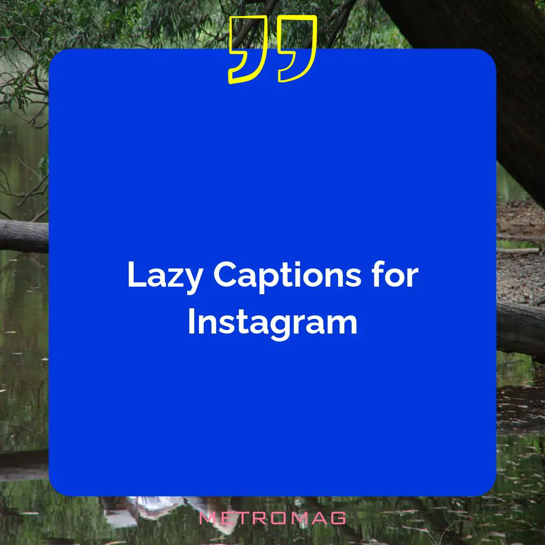 Lazy Captions for Instagram